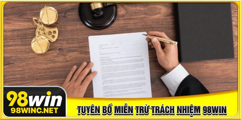 Tuyên bố miễn trừ trách nhiệm 98WIN